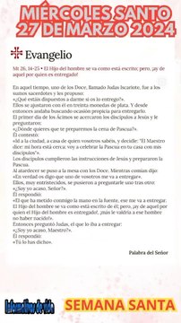 Evangelio miércoles 27 de marzo. Miércoles santo 2024