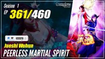 【Jueshi Wuhun】 Season 1 EP 361 - Peerless Martial Spirit | Donghua - 1080P