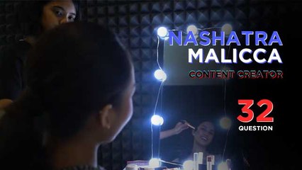 QUESTIONS WITH NASHATRA MALICCA