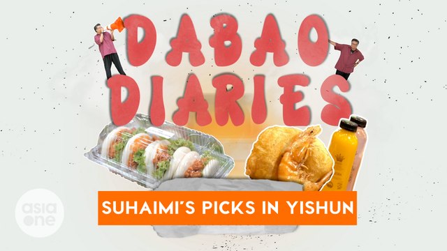 Dabao Diaries: Suhaimi's picks in Yishun