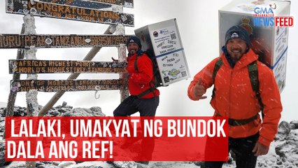 Download Video: Lalaki, umakyat ng bundok dala ang ref! | GMA Integrated Newsfeed