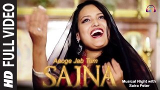 Aaoge Jab Tum Sajna | Saira Peter | Musical Night | HD Video