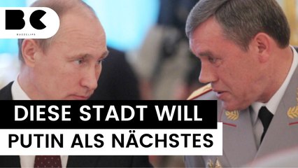 Auf diese Stadt hat Putin es als nächstes abgesehen!