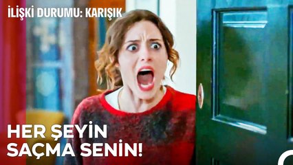 Kapıdan Giren Hırsızı Da İlk Kez Görüyorum! - İlişki Durumu Karışık