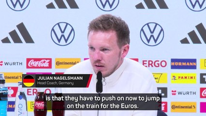 Nagelsmann warns German stars to 'step up' or forget about Euro 2024