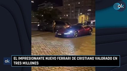El impresionante nuevo Ferrari de Cristiano valorado en tres millones