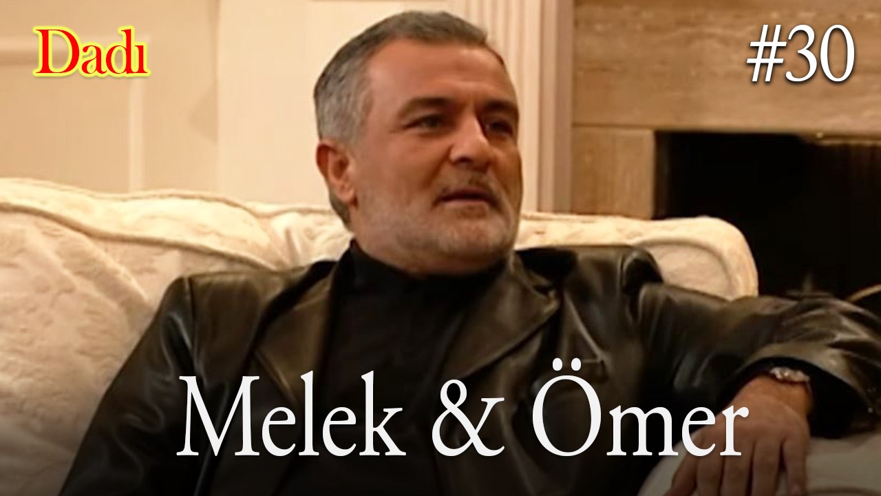 Melek & Ömer #30
