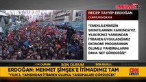 Cumhurbaşkanı Erdoğan: Mehmet Şimşek'e tam itimadım var