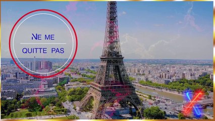 NE ME QUITTE PAS * Danielle Licari * 2024