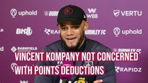 Vincent Kompany not concerned with Everton and Nott'm Forest points deductions
