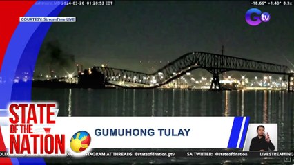 Gumuhong tulay | SONA