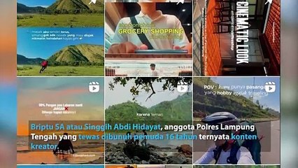 Briptu Singgih yang tewas dibunuh merupakan seorang konten kreator