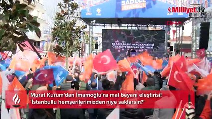 Murat Kurum'dan İmamoğlu'na mal beyanı eleştirisi! 'İstanbullu hemşerilerimizden niye saklarsın?'