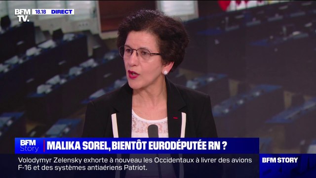 Malika Sorel (candidate RN aux élections européennes): Je vais siéger au Parlement pour porter les combats qui ont été les miens