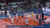 VOLLEY BALL / Le TVB remporte le premier match des play-offs du championnat