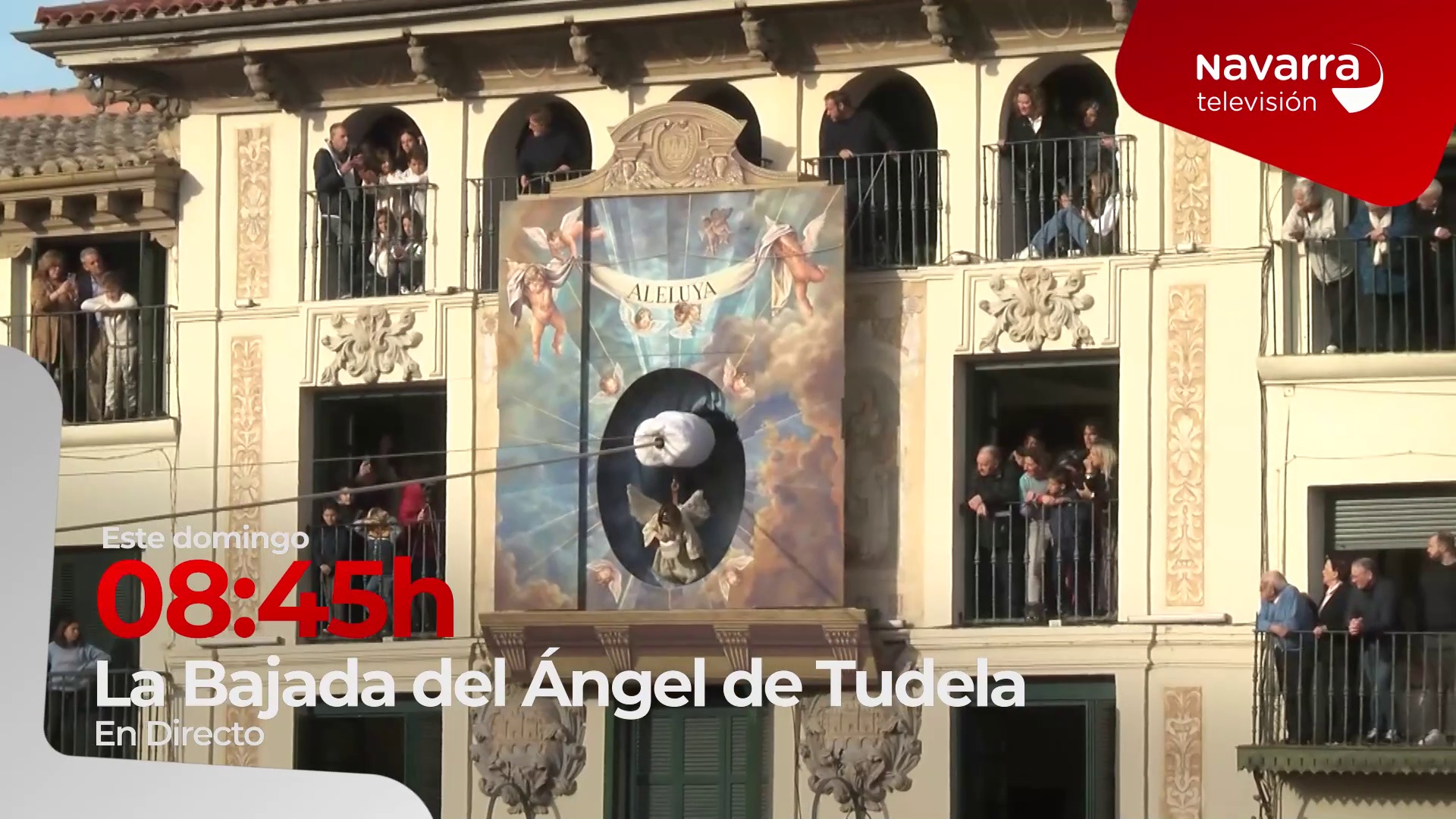 La Bajada del Ángel de Tudela en directo el domingo en Navarra TV