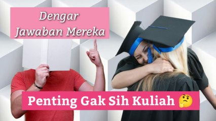 Anak Muda - Kuliah Penting Gak Sih