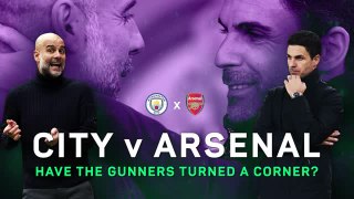 Have Arsenal turned a corner against Man City?