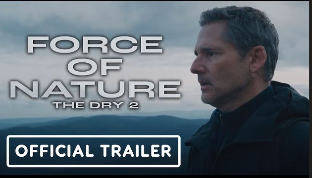 Force of Nature: The Dry 2 | Official Trailer - Eric Bana, Anna Torv