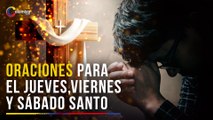 Triduo Pascual: oraciones para el Jueves Santo, Viernes Santo y Sábado Santo