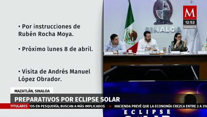 En Sinaloa, trabajan con los preparativos por eclipse solar