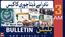 ARY News 3 AM Bulletin | Data of over 2mn Pakistanis stolen from NADRA: report | 28th March 2024