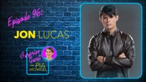 Episode 96 Jon Lucas – Promising Kapuso actor and family man | Surprise Guest with Pia Arcangel