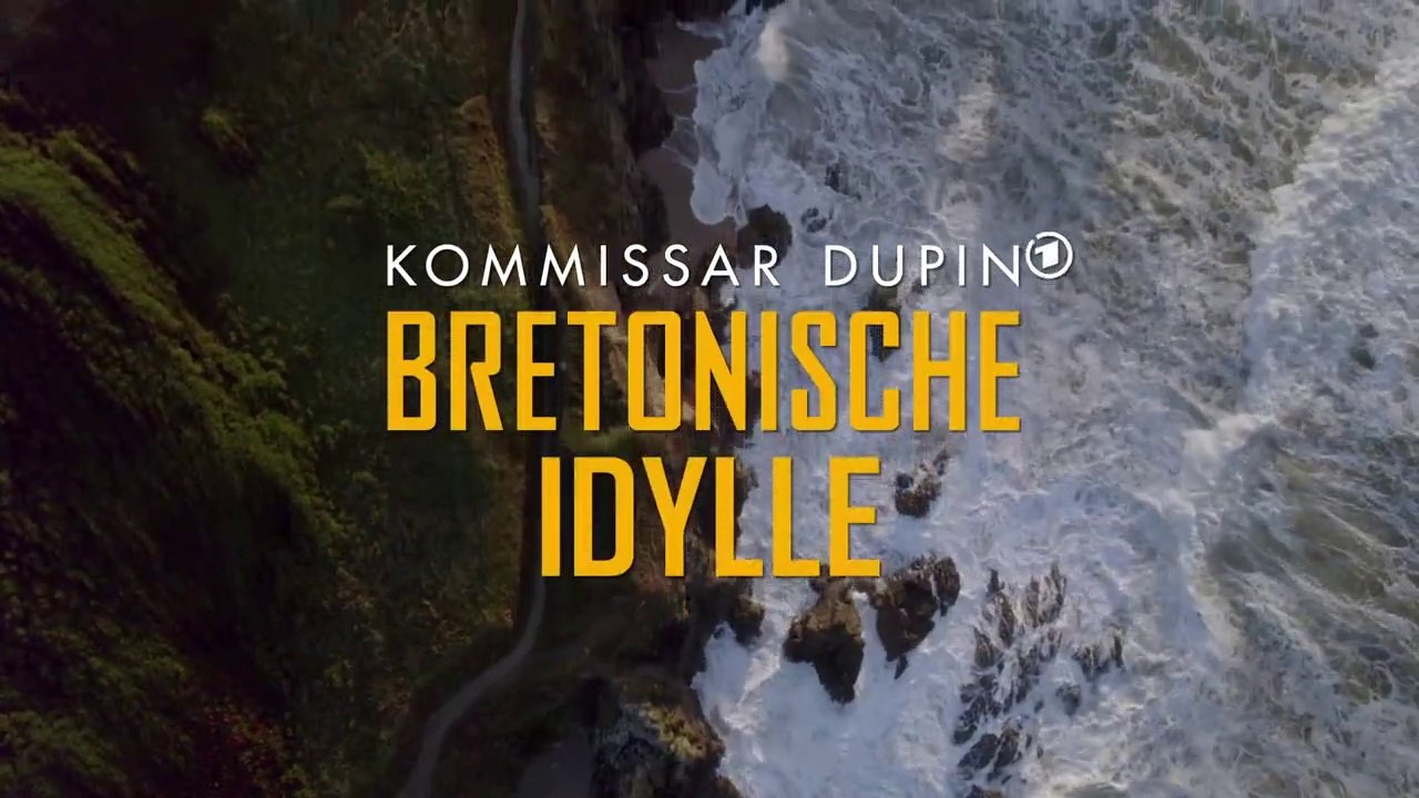 Kommissar Dupin -10- Bretonische Idylle