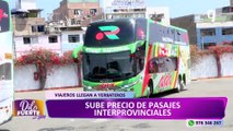 ¡Hasta 100% más caros! Aumentan precios de pasajes interprovinciales en Semana Santa