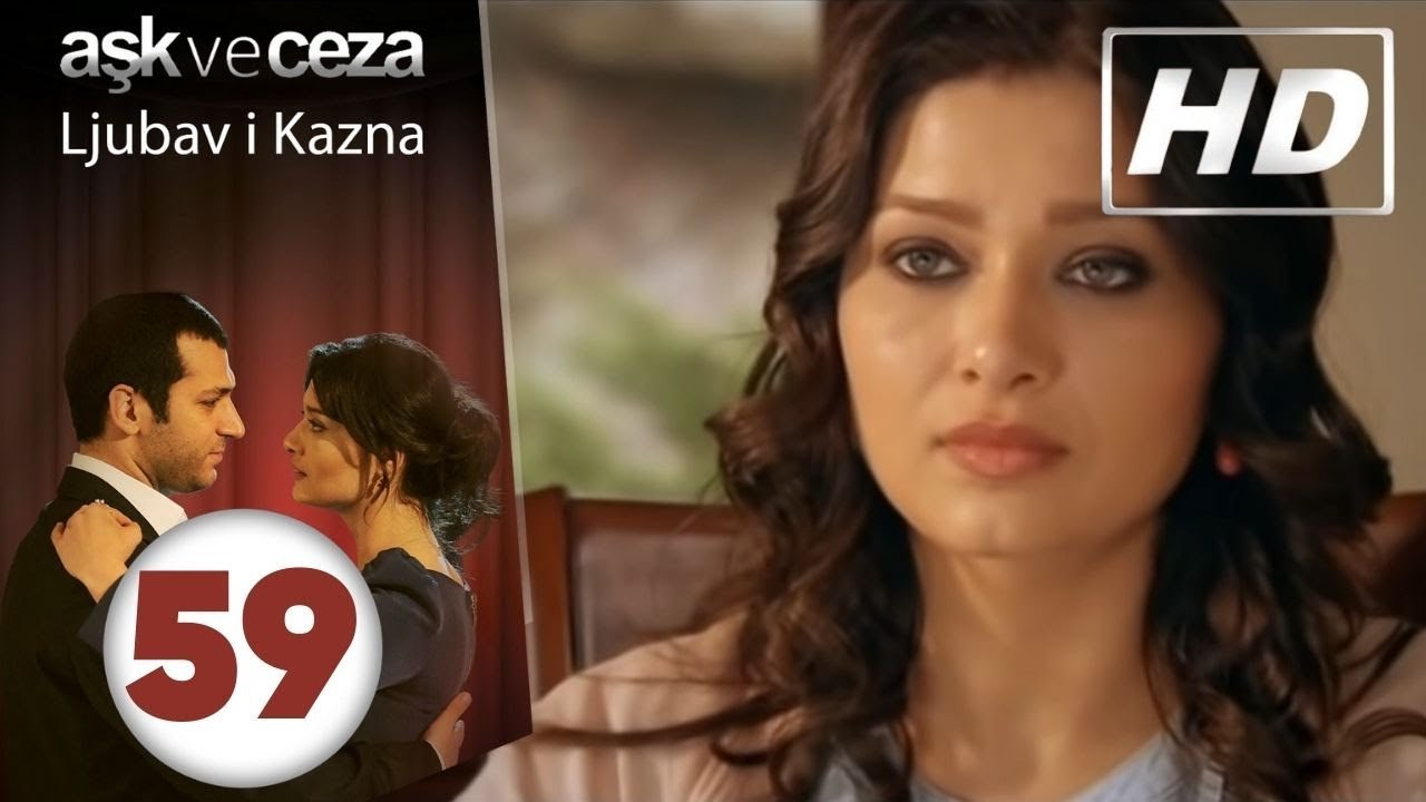Ljubav i Kazna - Epizoda 59 | HD