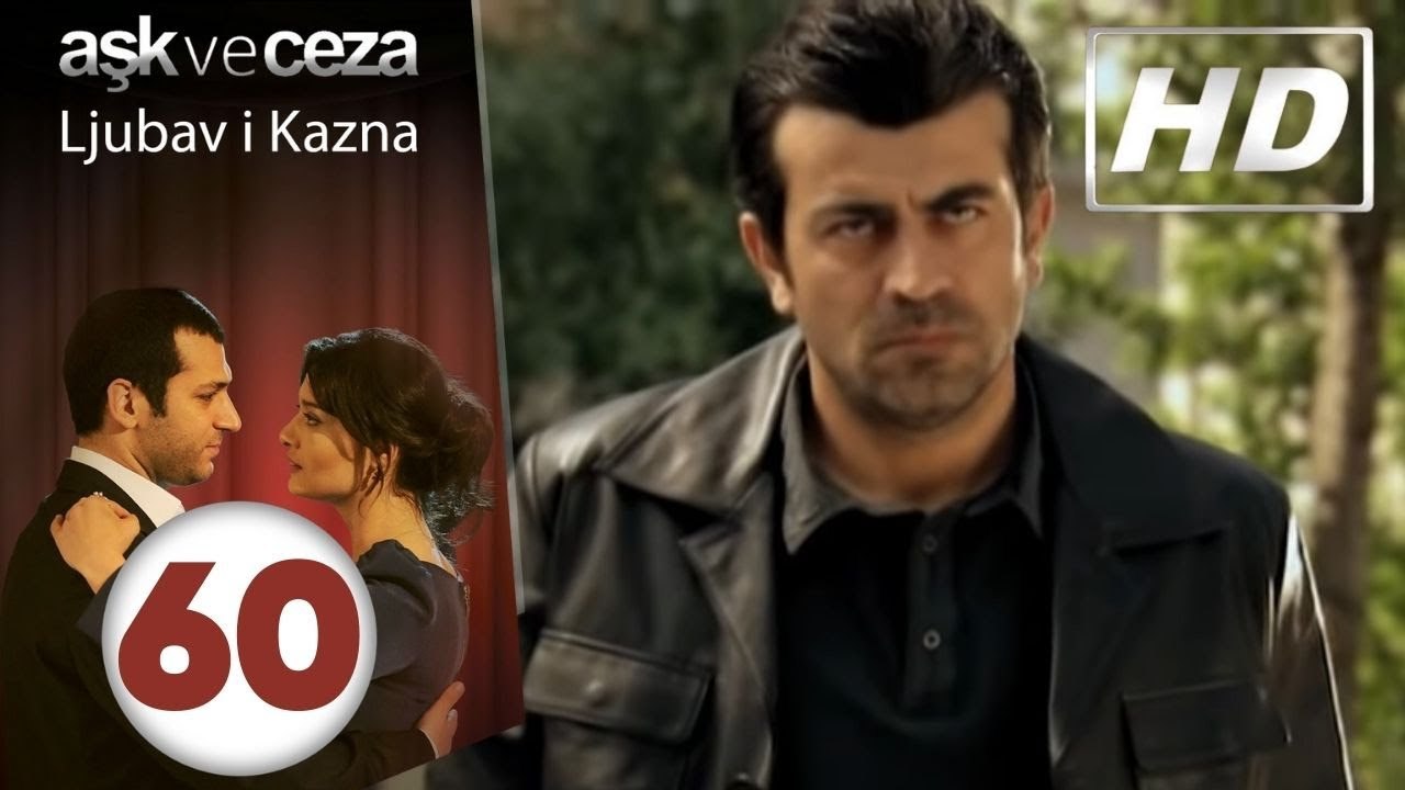 Ljubav i Kazna - Epizoda 60 | HD