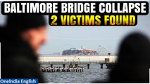 Baltimore Bridge Collapse Rescue Update: U.S. Divers Find 2 Bodies In Submerged Truck |Oneindia News