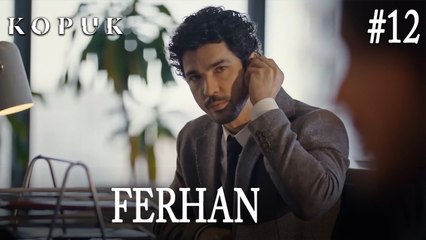 Ferhan Sahneleri #12