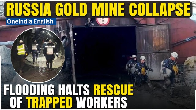 Russia: Gold mine in Russia's Amur with 13 trapped workers almost completely flooded | Oneindia
