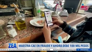 Maestra cae en fraude y ahora debe 100 mil pesos