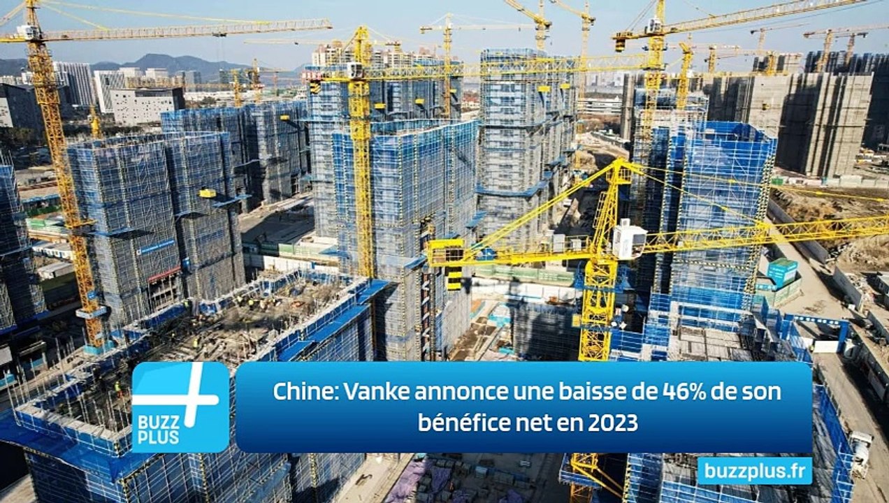Chine: Vanke annonce une baisse de 46% de son bénéfice net en 2023