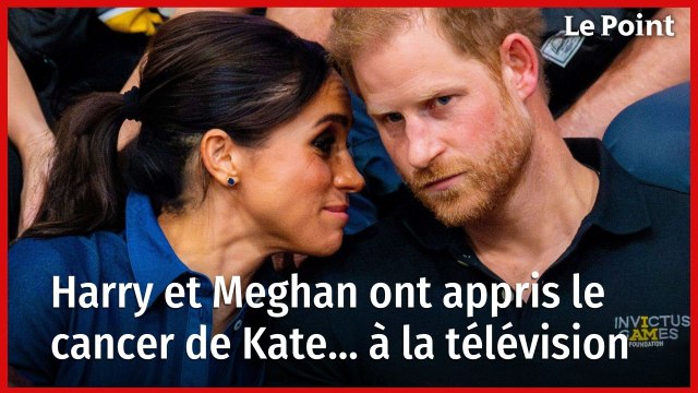 Harry et Meghan ont appris le cancer de Kate… à la télévision