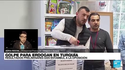 Informe desde Estambul: partido de Erdogan pierde comicios en Turquía por primera vez