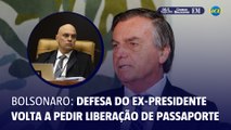 Bolsonaro volta a pedir liberação de passaporte a Moraes