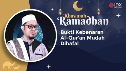 KHASANAH - Bukti Kebenaran Al-Qur’an Mudah Dihafal