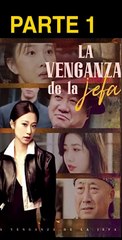 LA VENGANZA DE LA JEFA PARTE 1 (subtitulado en español)