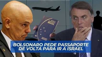 Bolsonaro pede passaporte de volta ao STF para ir a Israel