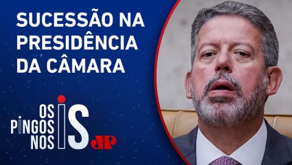 Base governista quer ‘qualquer um’ no lugar de Arthur Lira