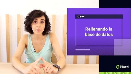Rellenando la base de datos - Platzi_2022-08-20_09-36-38 (1)
