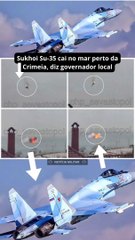 Sukhoi Su-35 cai no mar perto da Crimeia, diz governador local