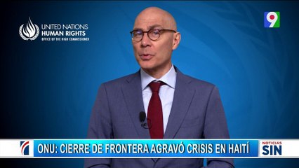 Crisis de Haití se agravó por cierre de frontera según ONU | Emisión Estelar SIN