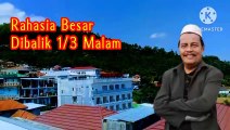 Rahasia Besar 1/3 Malam