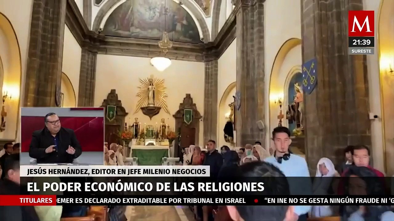 ¿Cuál es el poder económico de las religiones? | Radiografía de Negocios
