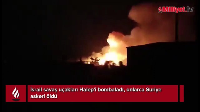 İsrail savaş uçakları Halep'i bombaladı, onlarca Suriye askeri öldü