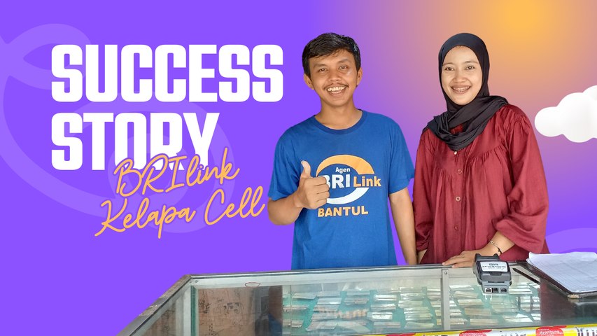 Belajar Sukses dari Agen BRIlink Kelapa Cell